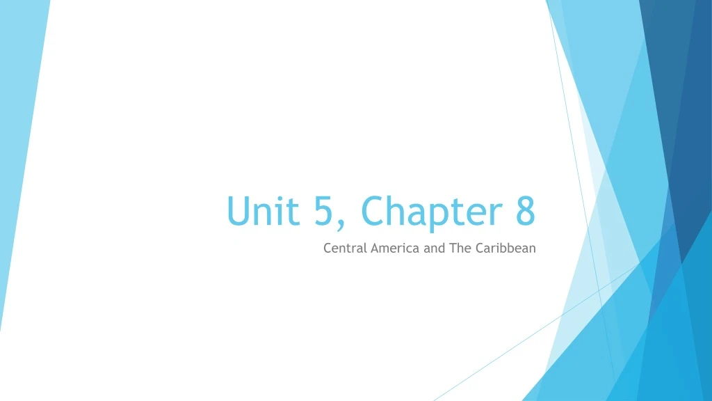 unit 5 chapter 8