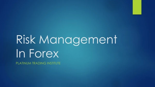 Risk Management In Forex