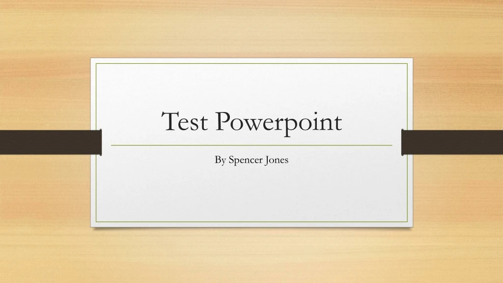 test powerpoint