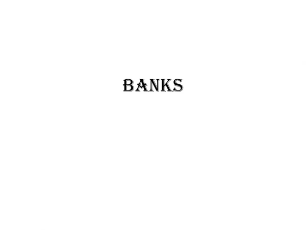 Banks