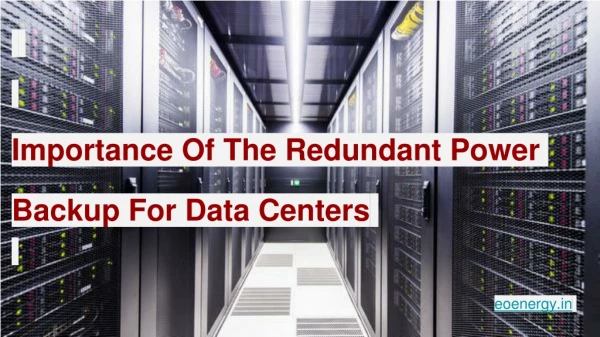 Importance Of The Redundant Power Backup For Data Centers