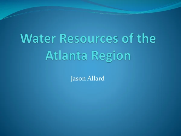 Water Resources of the Atlanta Region