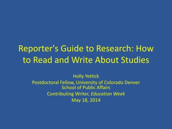 Reporter's Guide to Research: How to Read and Write About Studies