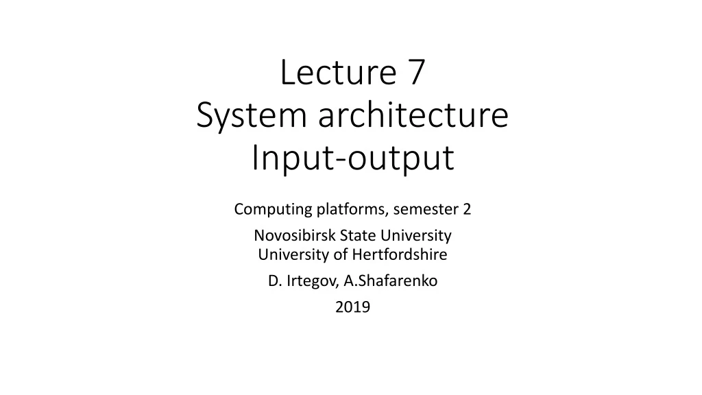 lecture 7 system architecture input output