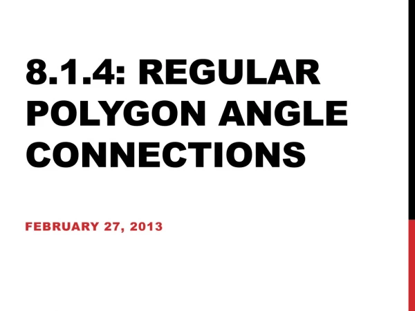 8.1.4: Regular Polygon Angle Connections