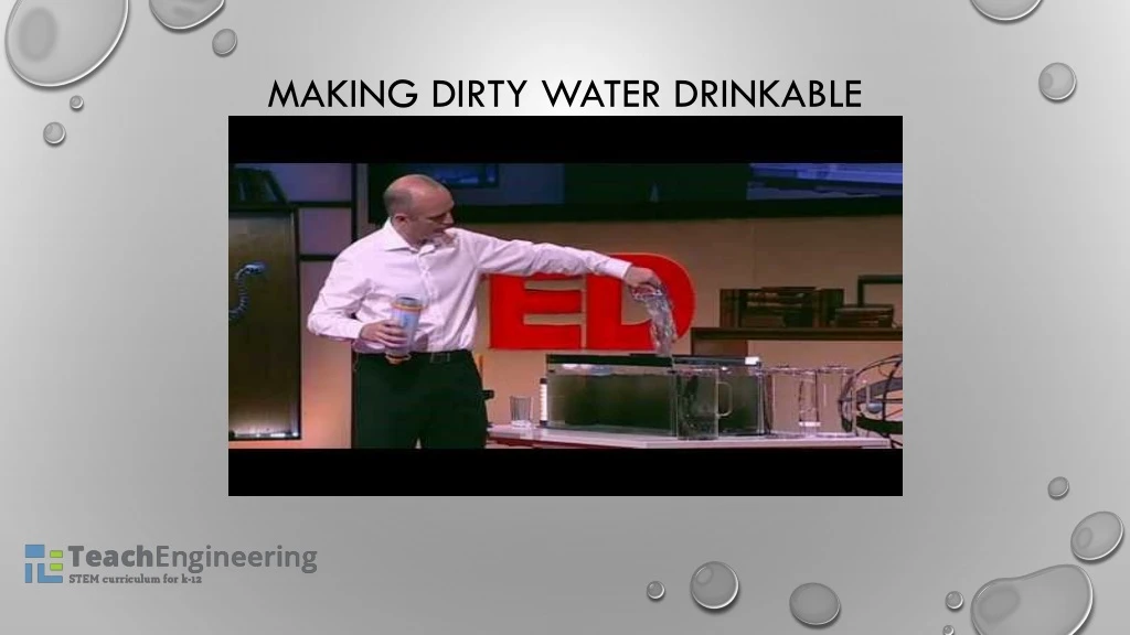 making dirty water drinkable