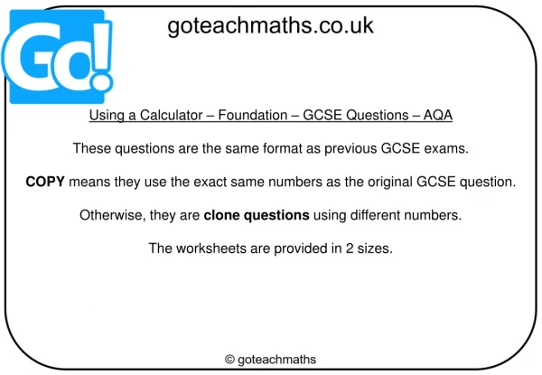 Using a Calculator – Foundation – GCSE Questions – AQA