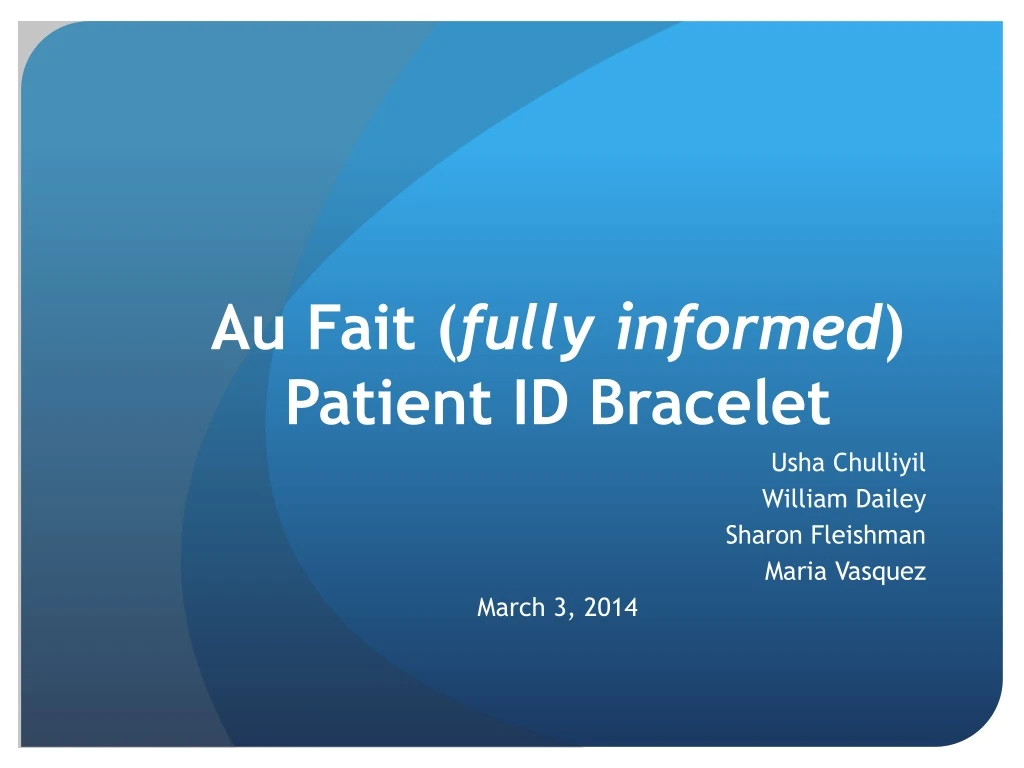 au fait fully informed patient id bracelet
