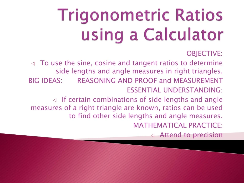 trigonometric ratios using a calculator