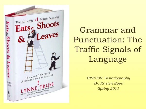 Grammar and Punctuation: The Traffic Signals of Language