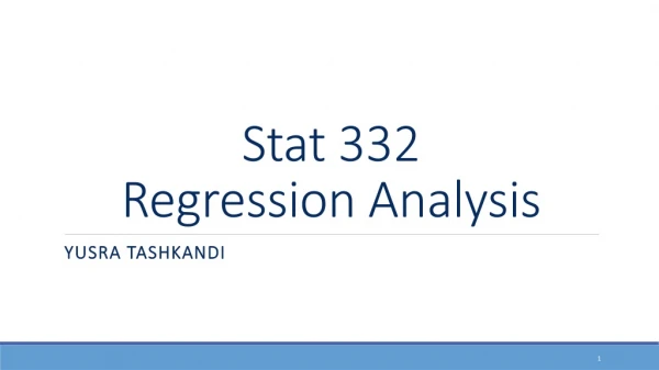 Stat 332 Regression Analysis