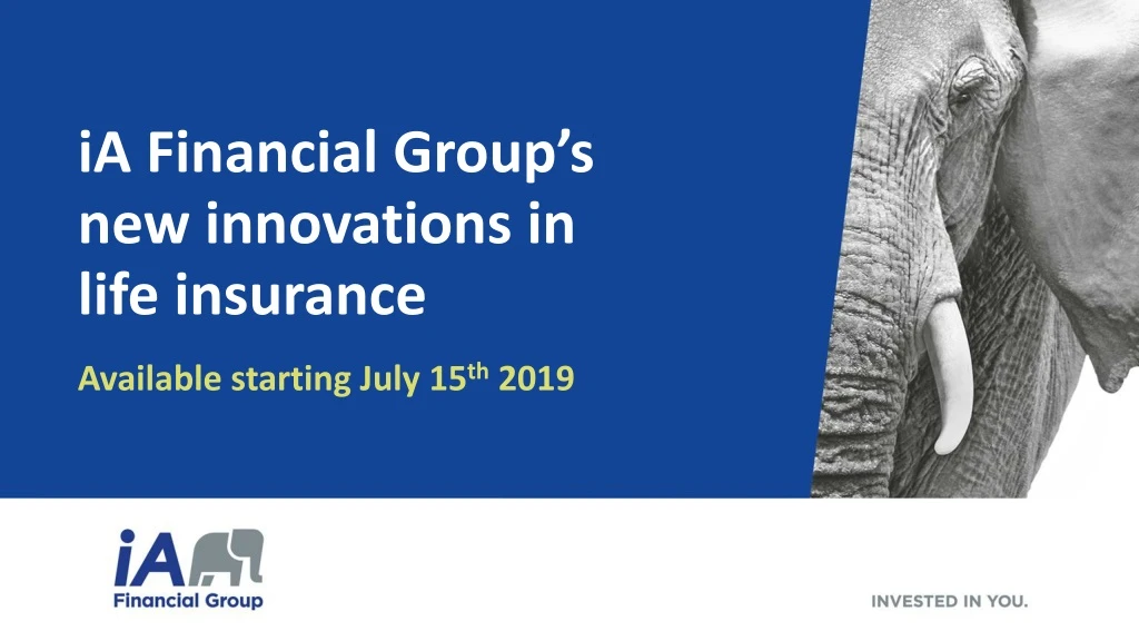 ia financial group s new innovations in life insurance