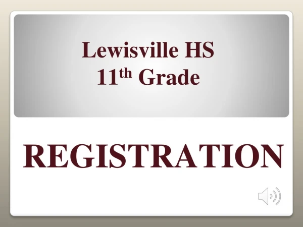 Lewisville HS 11 th Grade