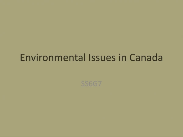 Environmental Issues in Canada