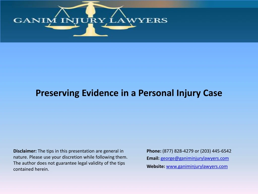 preserving evidence in a personal injury case