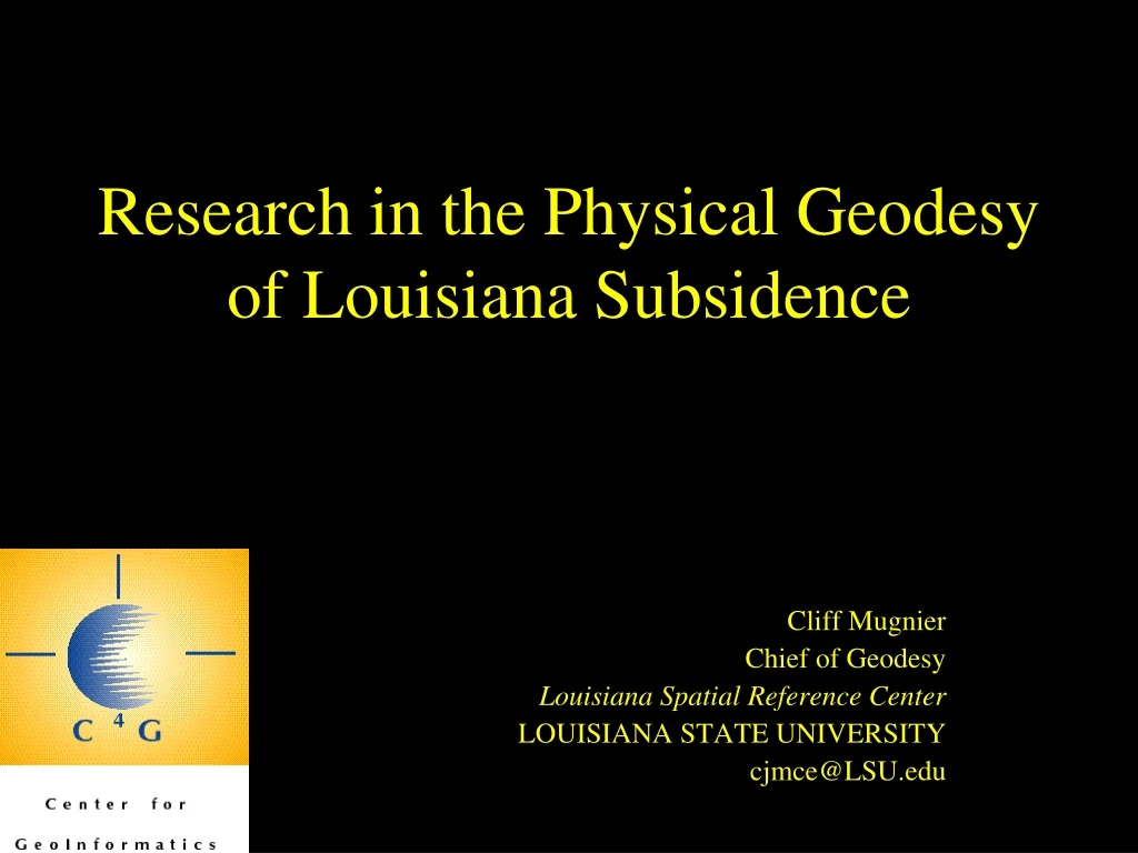 research in the physical geodesy of louisiana subsidence