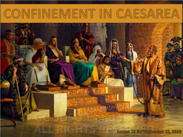 CONFINEMENT IN CAESAREA