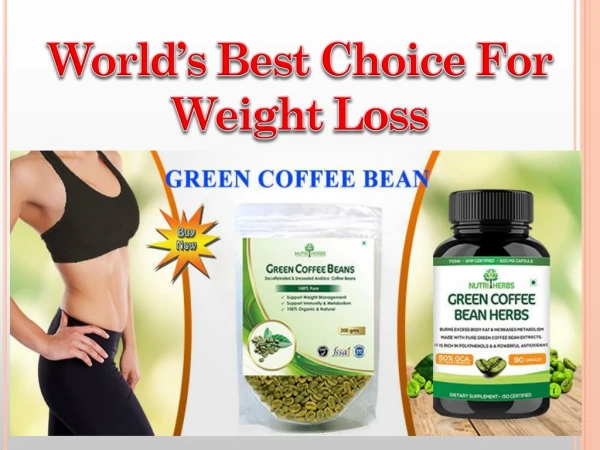 World’s Best Choice For Weight Loss