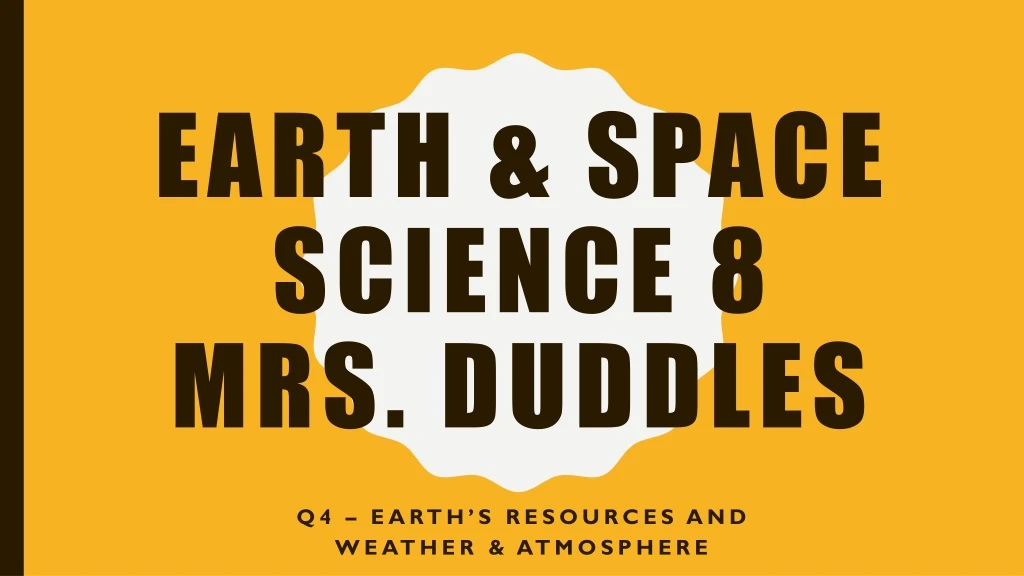 earth space science 8 mrs duddles