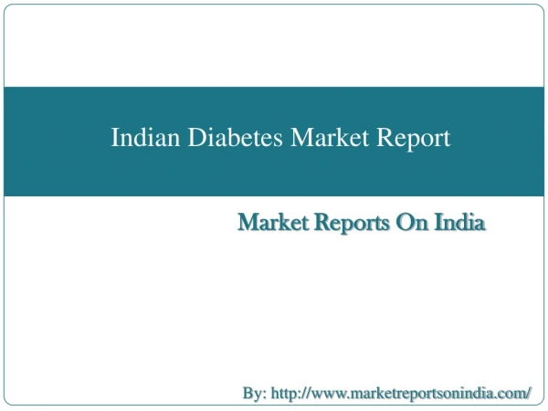 Market Reports On India