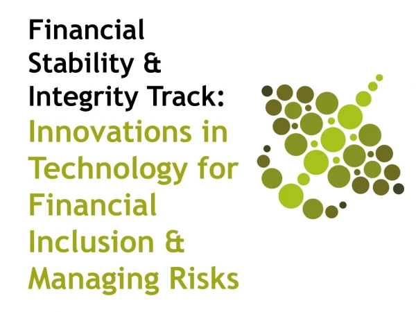 Financial Stability &amp; Integrity Track: