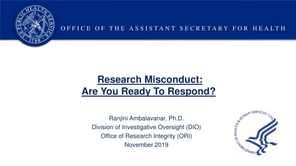 Research Misconduct: Are You Ready To Respond?