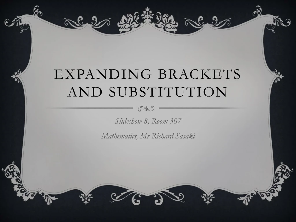 expanding brackets and substitution