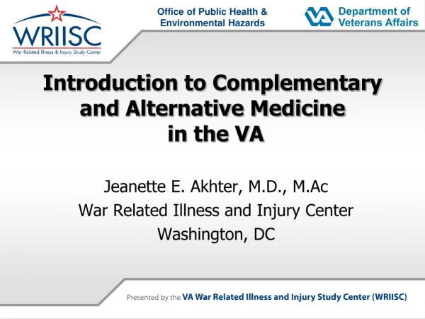 Introduction to Complementary and Alternative Medicine in the VA