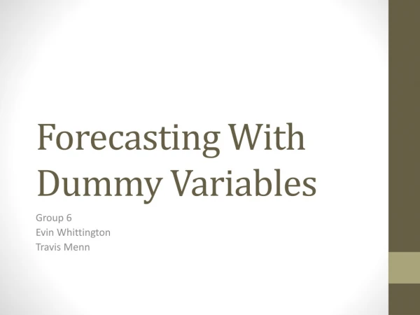 Forecasting With Dummy Variables