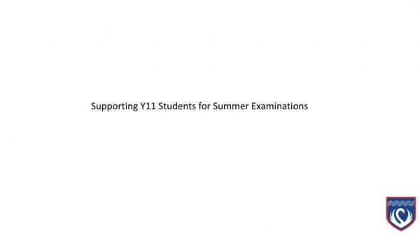 Supporting Y11 Students for Summer Examinations
