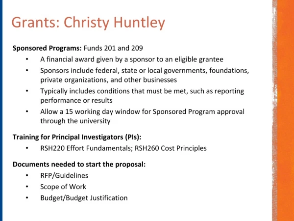 Grants: Christy Huntley