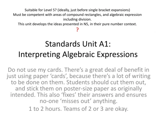Standards Unit A1: Interpreting Algebraic Expressions