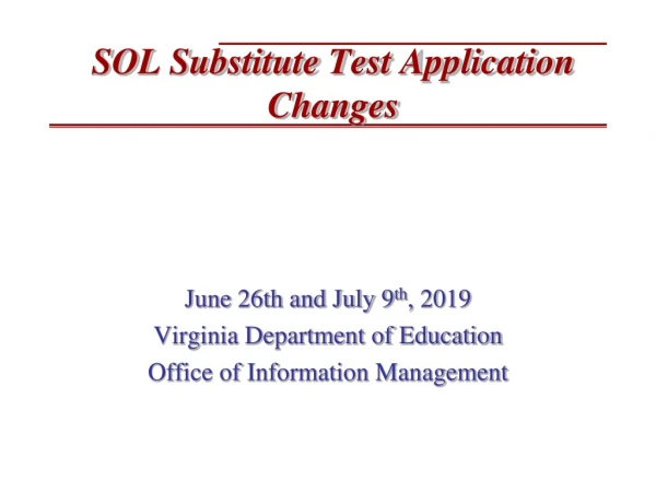 SOL Substitute Test Application Changes