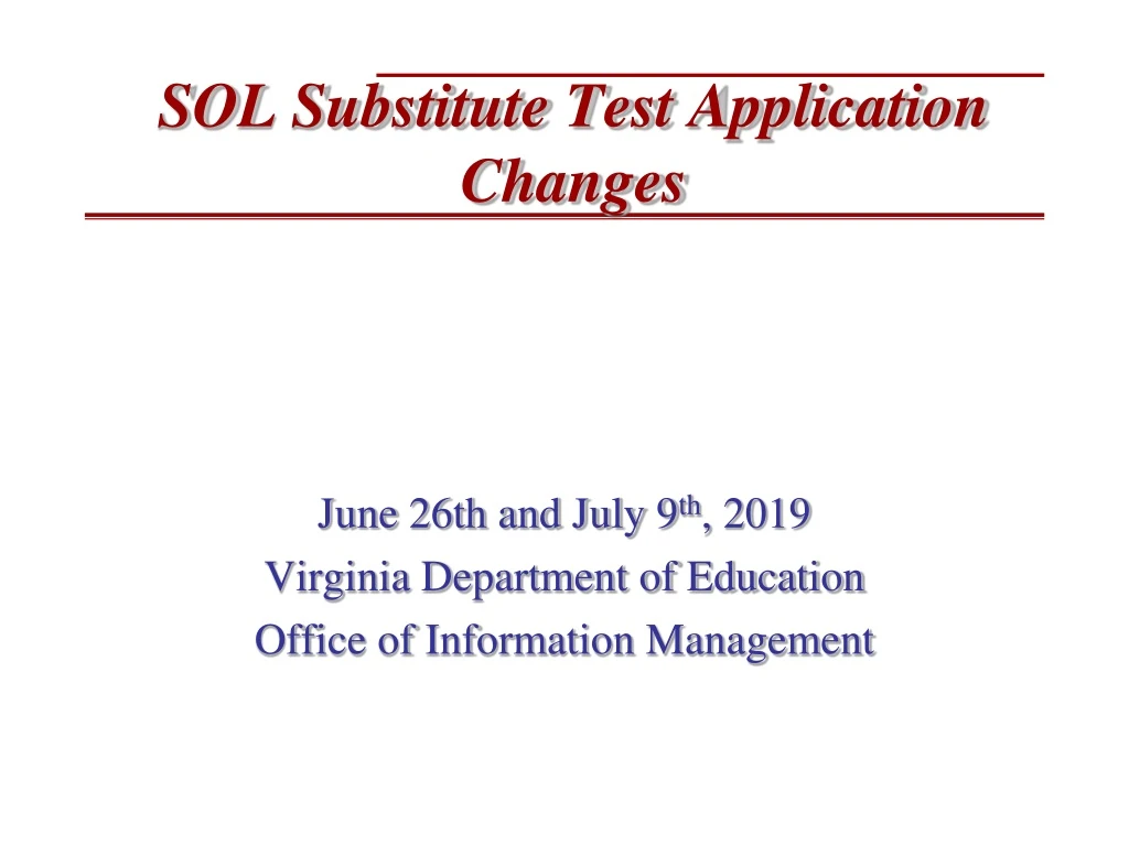 sol substitute test application changes