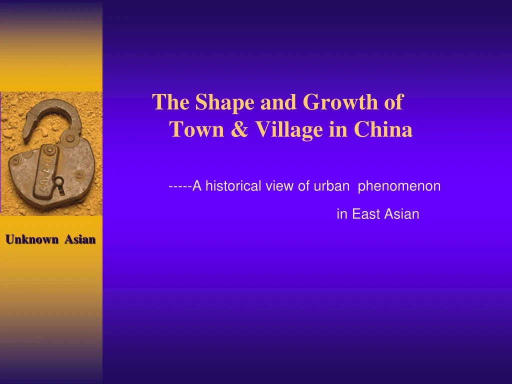 the shape and growth of town village in china