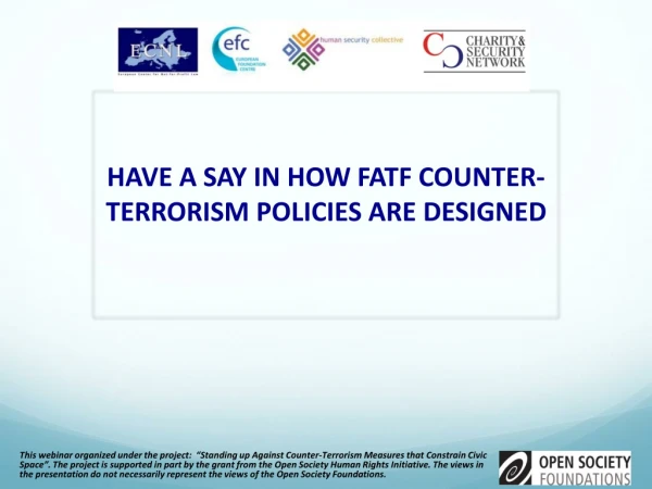 HAVE A SAY IN HOW FATF COUNTER -TERRORISM POLICIES ARE DESIGNED