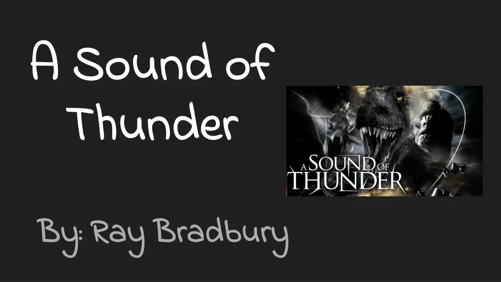 a sound of thunder