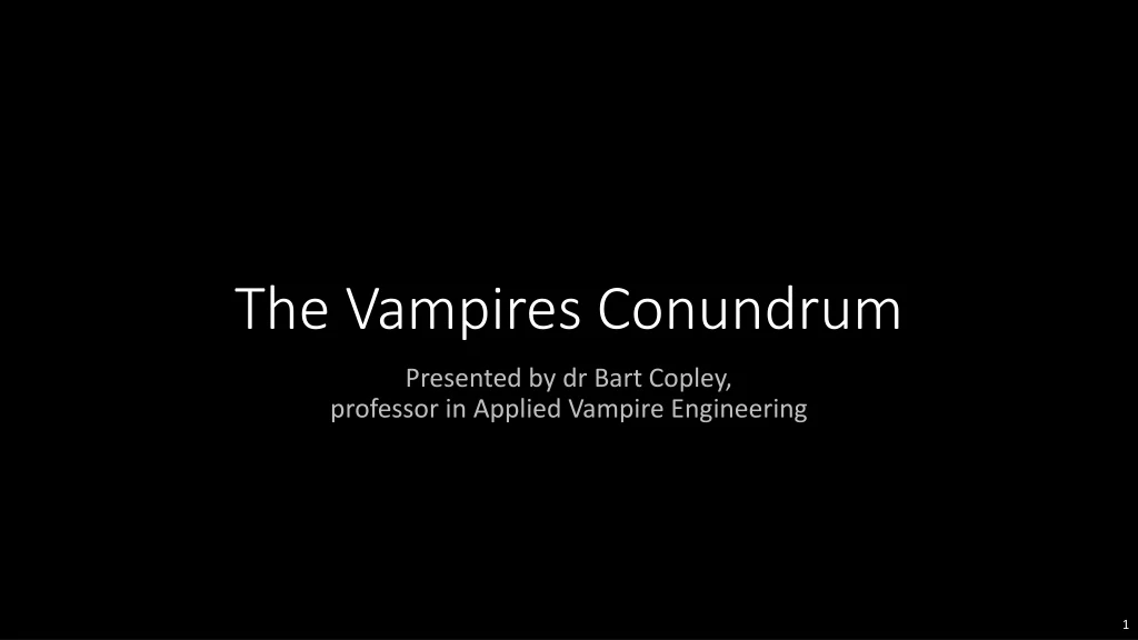 the vampires conundrum