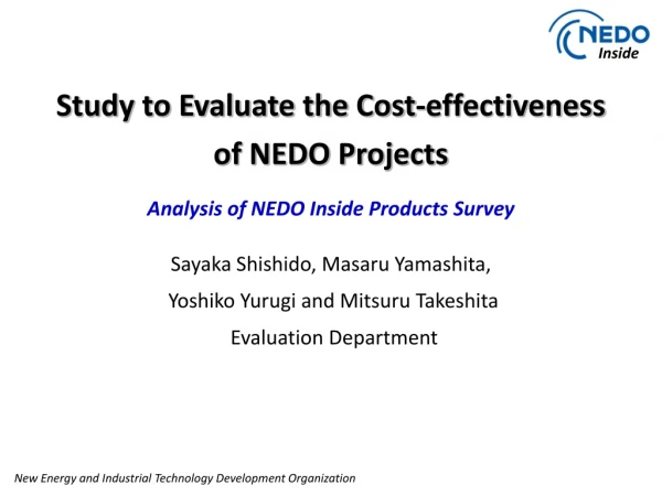 Study to Evaluate the Cost-effectiveness of NEDO Projects
