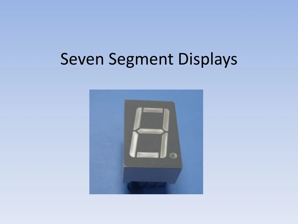 seven segment displays