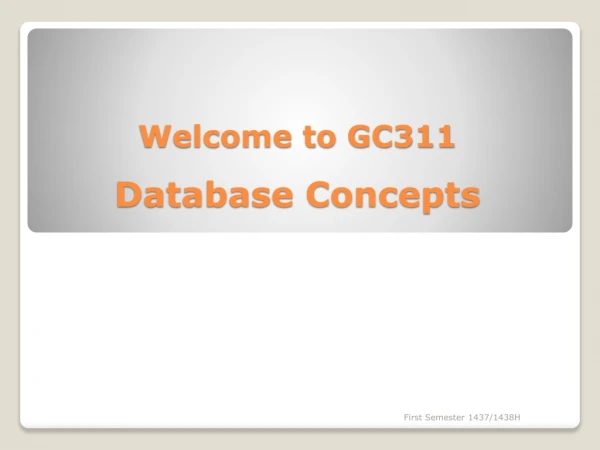 Welcome to GC311 Database Concepts