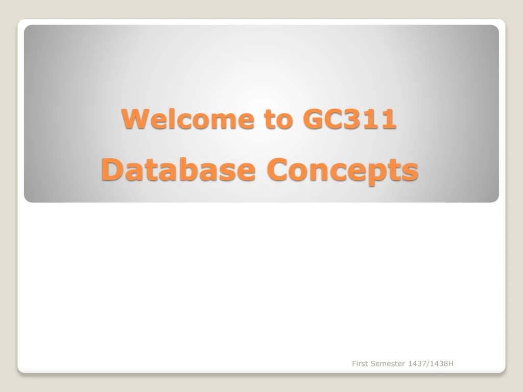 welcome to gc311 database concepts