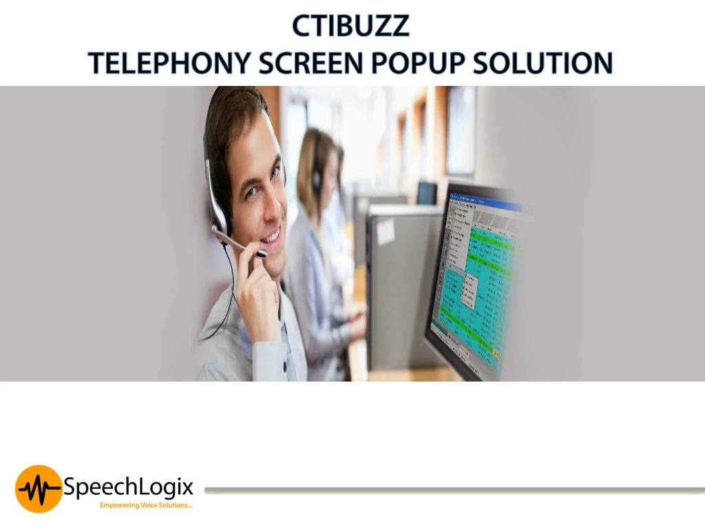 ctibuzz telephony screen popup solution