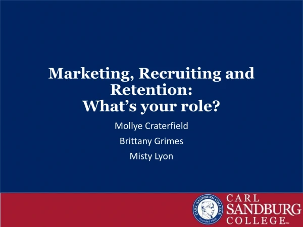 Marketing, Recruiting and Retention: What’s your role?