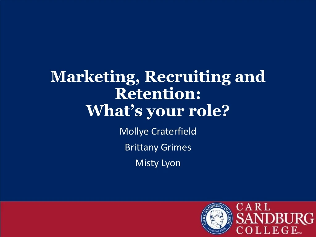 marketing recruiting and retention what s your role