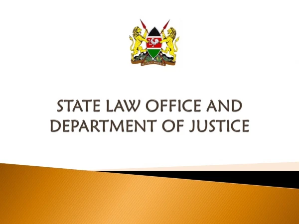 STATE LAW OFFICE AND DEPARTMENT OF JUSTICE