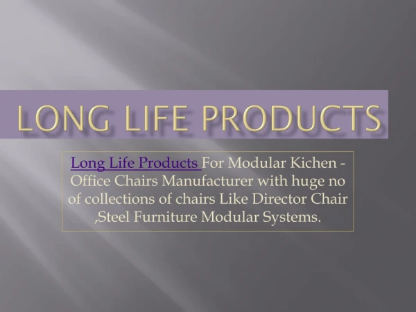 Long Life Products