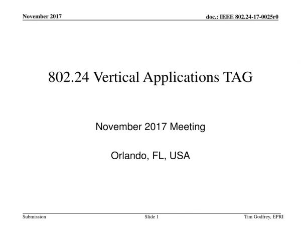 802.24 Vertical Applications TAG