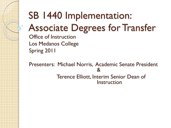 SB 1440 Implementation: Associate Degrees for Transfer