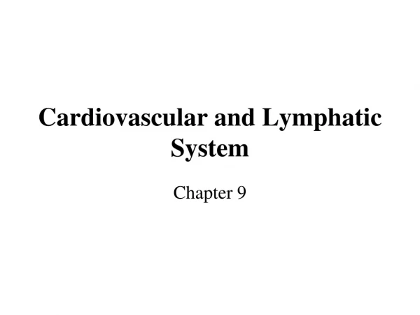 Cardiovascular and Lymphatic System